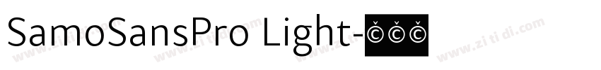 SamoSansPro Light字体转换